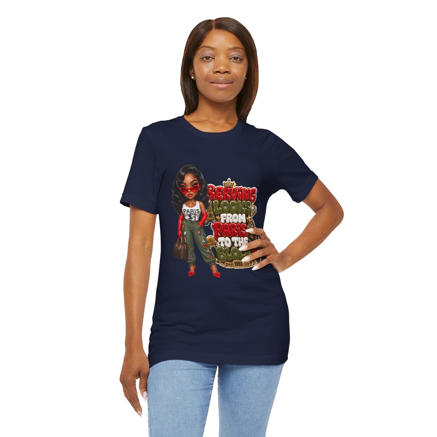 T‑Shirt — “Serving Looks From Paris to the Block” Graphic Tee