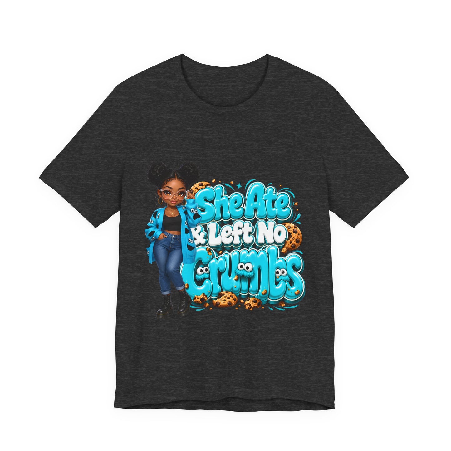 She Ate & Left No Crumbs T-Shirt — Cute Girl Cookie Graphic Tee