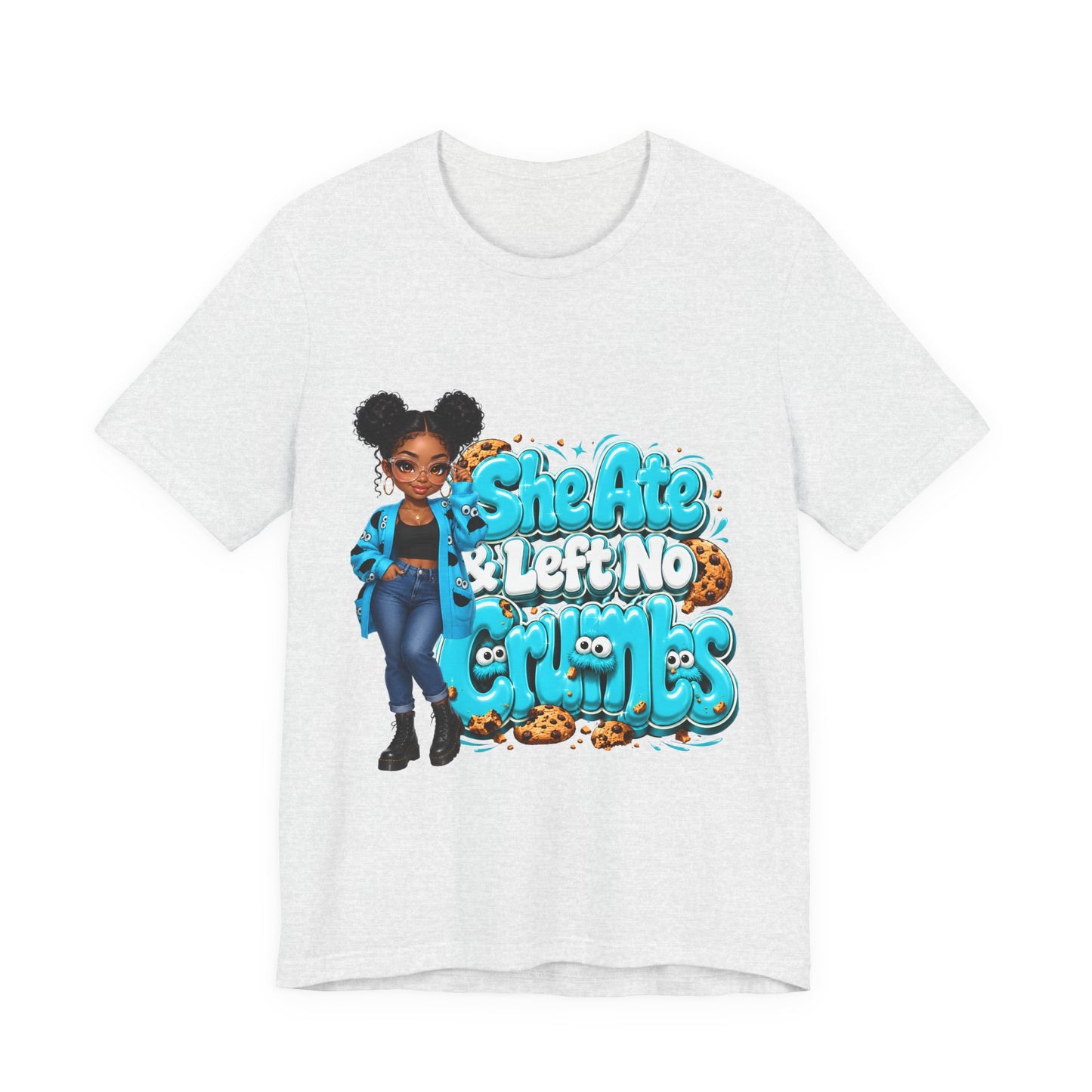 She Ate & Left No Crumbs T-Shirt — Cute Girl Cookie Graphic Tee