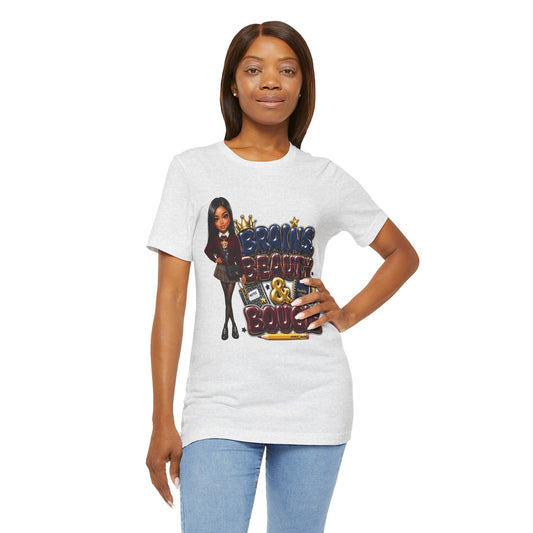 Brains Beauty & Bougie Tee — Graphic Women's Empowerment Shirt