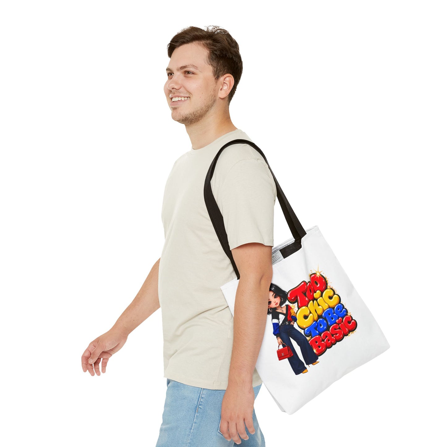 Tote Bag — Too Chic To Be Basic Graphic Tote