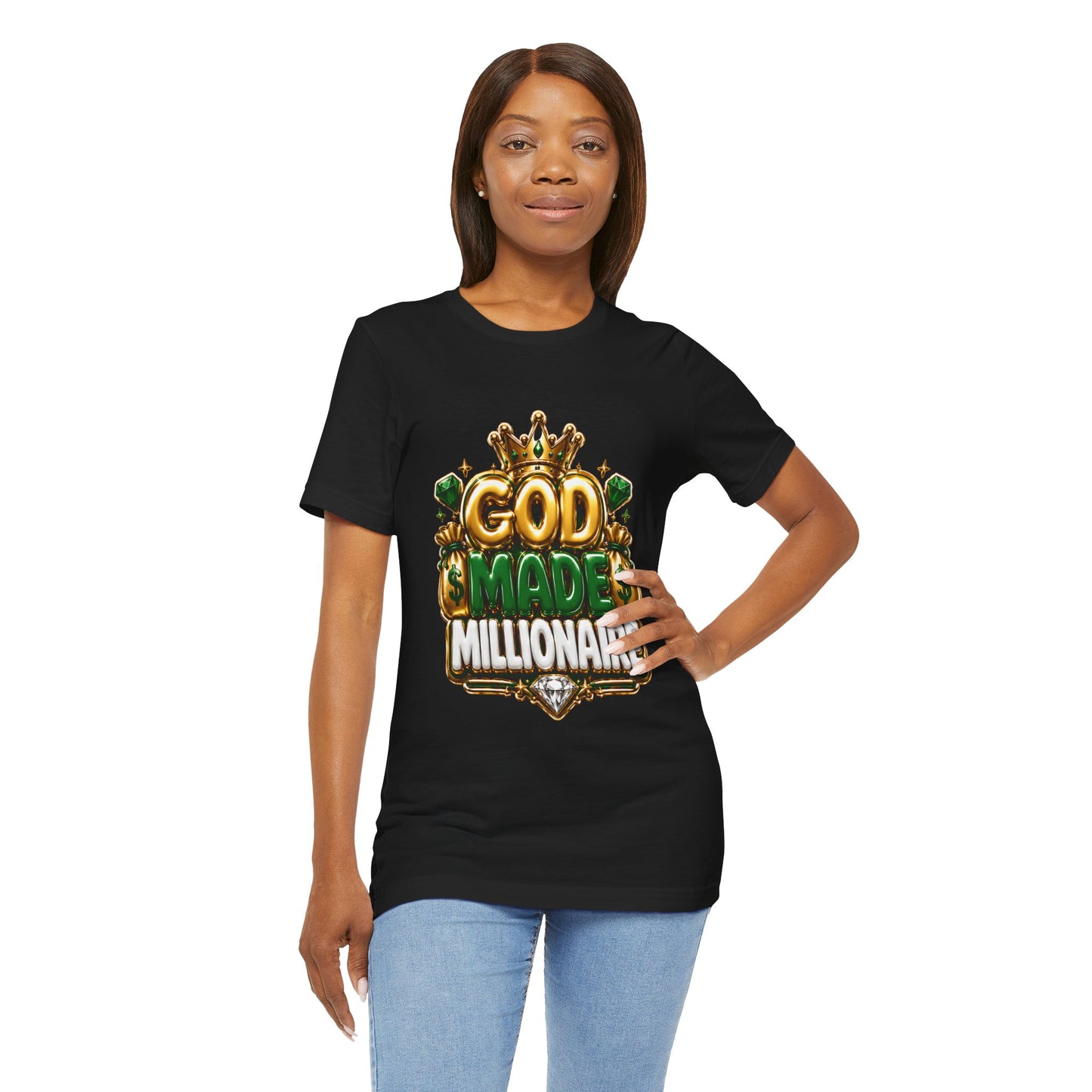 God Made Me Millionaire T-Shirt