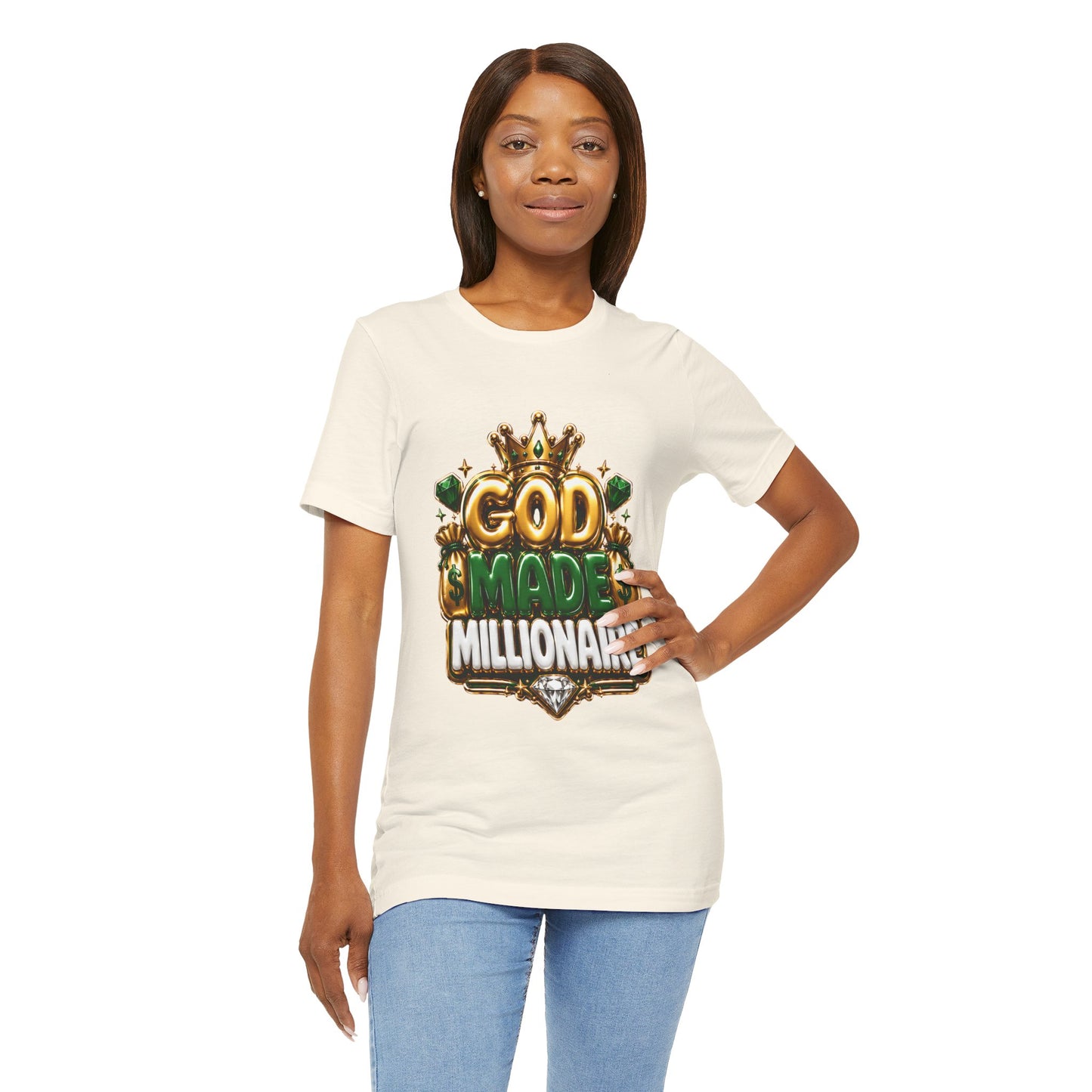 God Made Me Millionaire T-Shirt